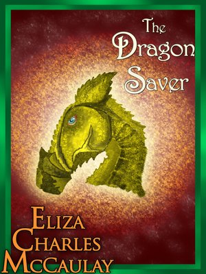 cover image of The Dragon Saver